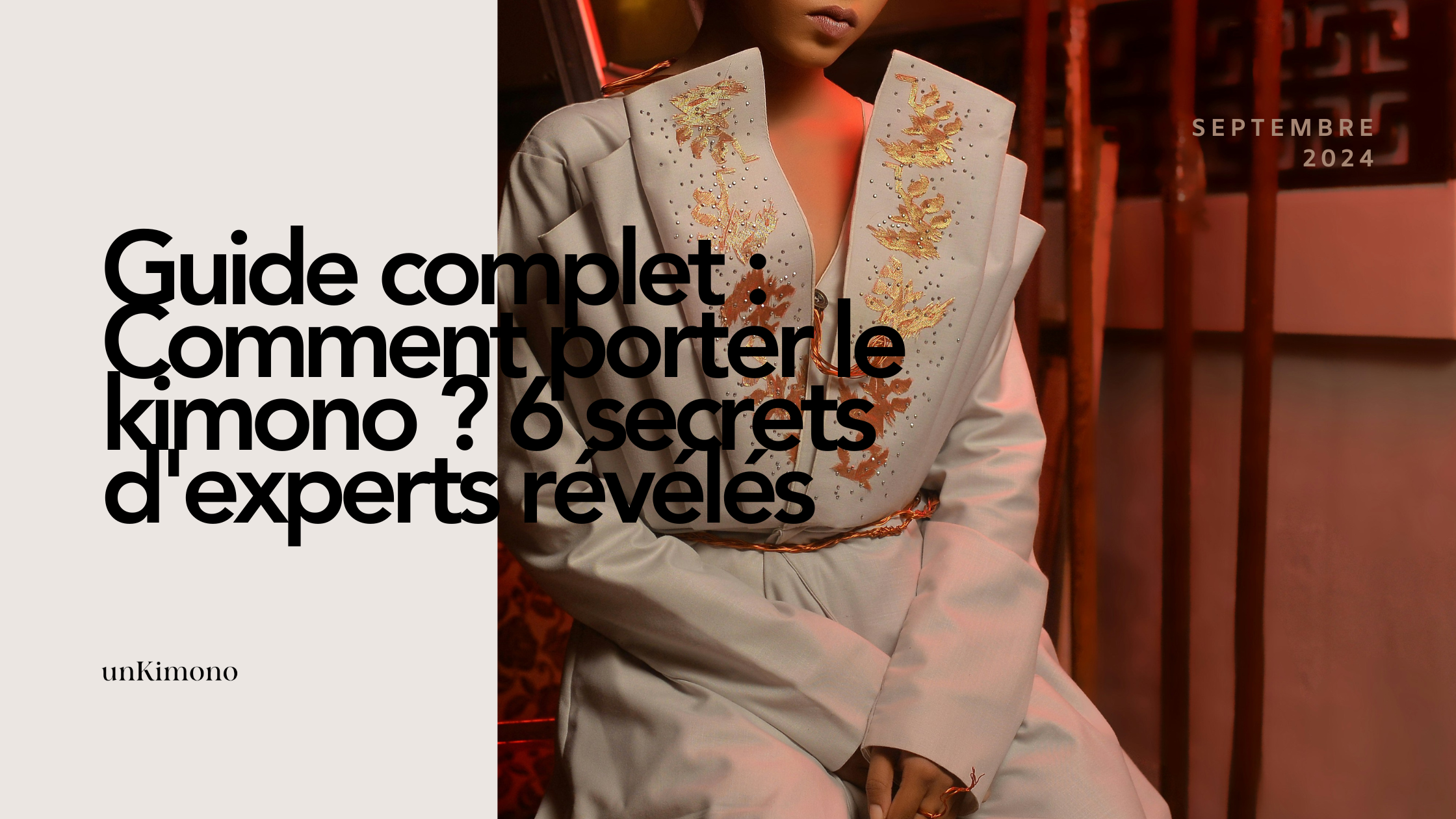 Guide complet : Comment porter le kimono ? 6 secrets d'experts révélés